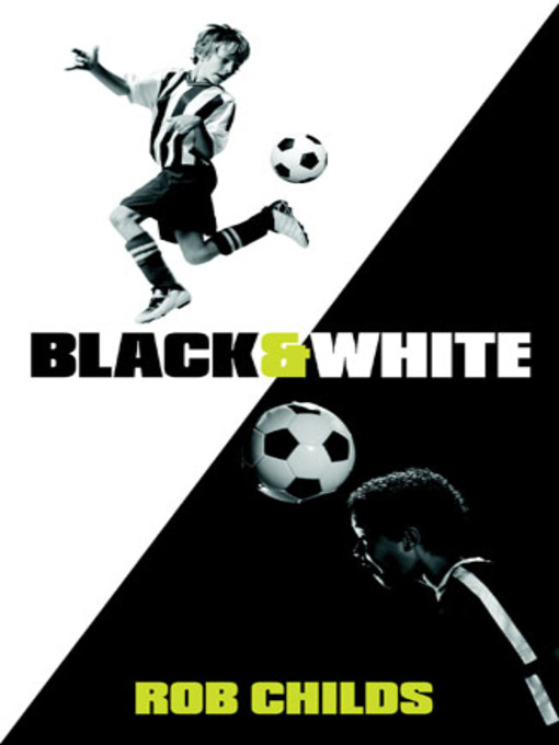 Title details for Black and White by Rob Childs - Available